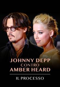Johnny Depp contro Amber Heard - Il processo