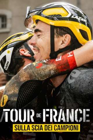 Tour de France: sulla scia dei campioni streaming