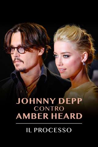 Johnny Depp contro Amber Heard - Il processo streaming
